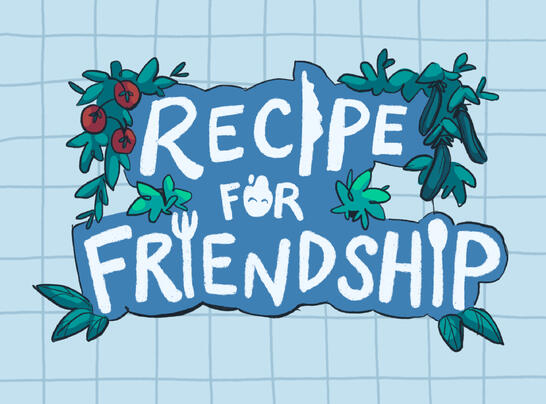 Recipe For Friendship